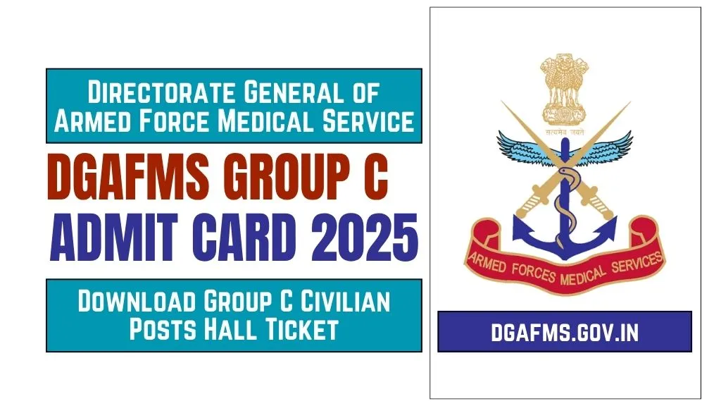DGAFMS Admit Card 2025