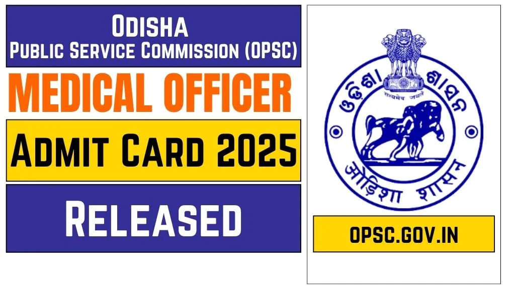 OPSC Medical Officer Admit Card 2025